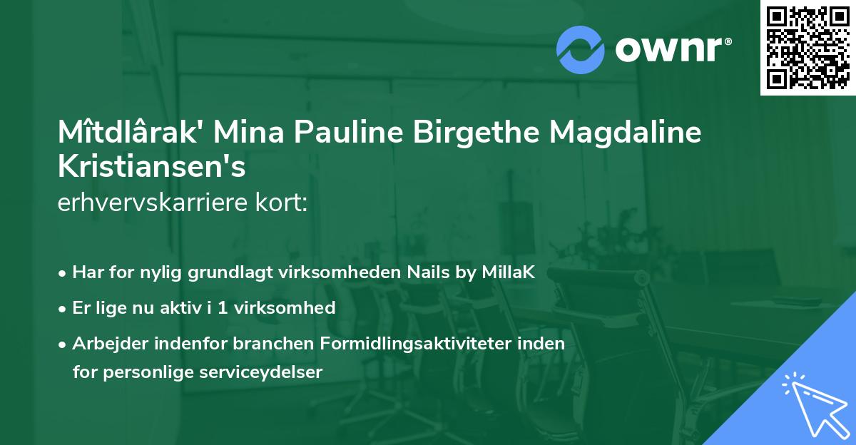 Mîtdlârak' Mina Pauline Birgethe Magdaline Kristiansen's erhvervskarriere kort