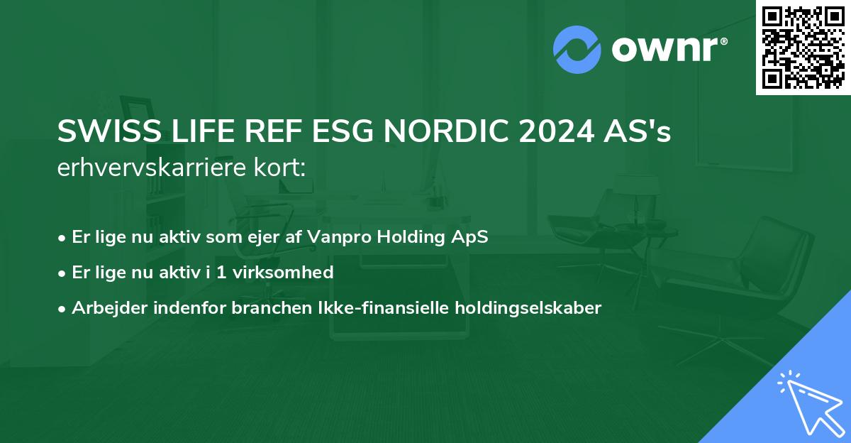 SWISS LIFE REF ESG NORDIC 2024 AS's erhvervskarriere kort