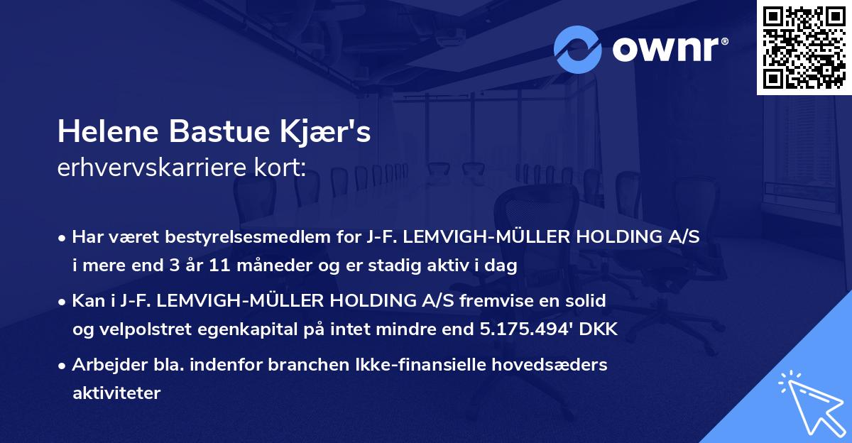 Helene Bastue Kjær's erhvervskarriere kort