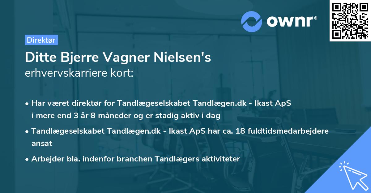 Ditte Bjerre Vagner Nielsen's erhvervskarriere kort