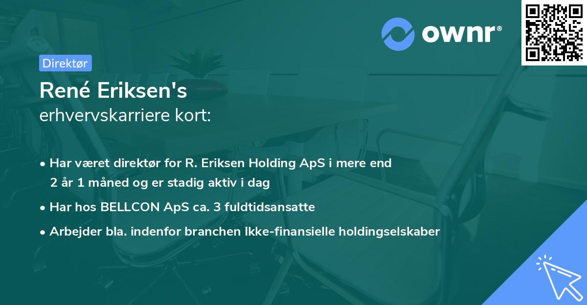 René Eriksen's erhvervskarriere kort