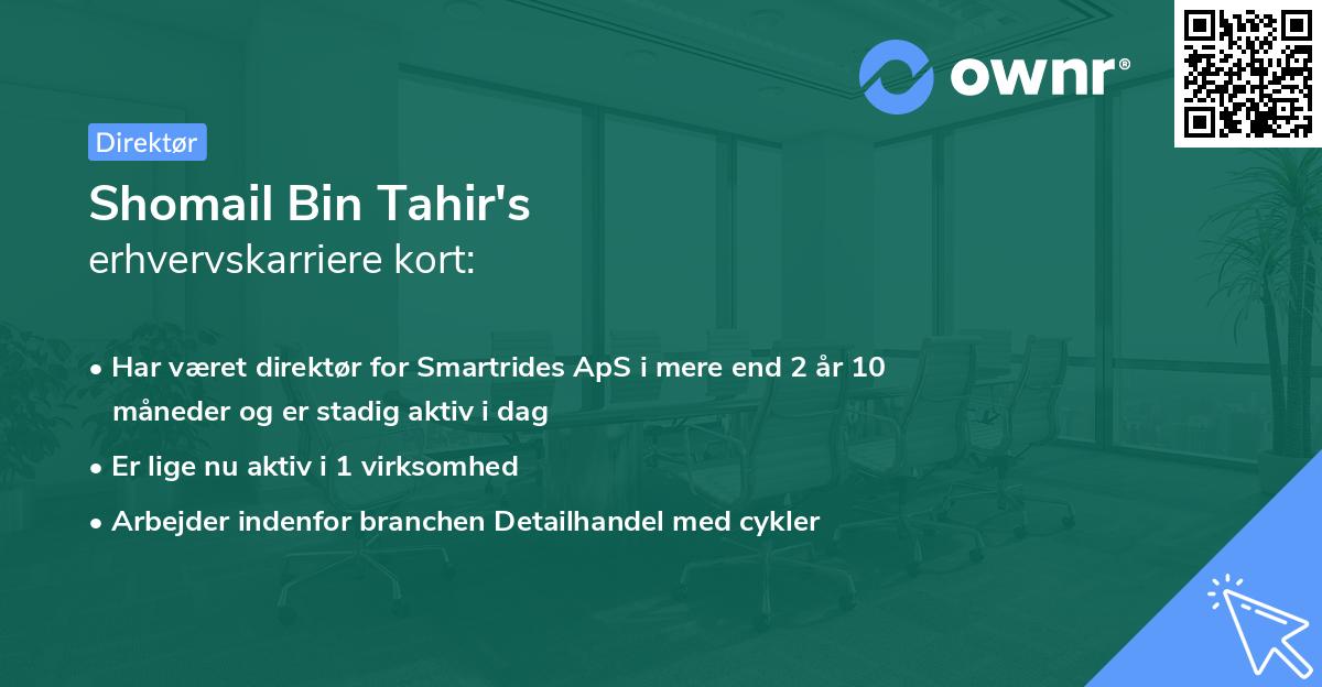 Shomail Bin Tahir's erhvervskarriere kort