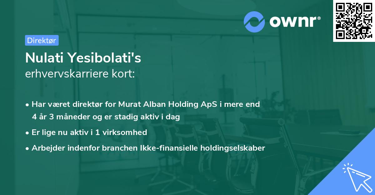 Nulati Yesibolati's erhvervskarriere kort