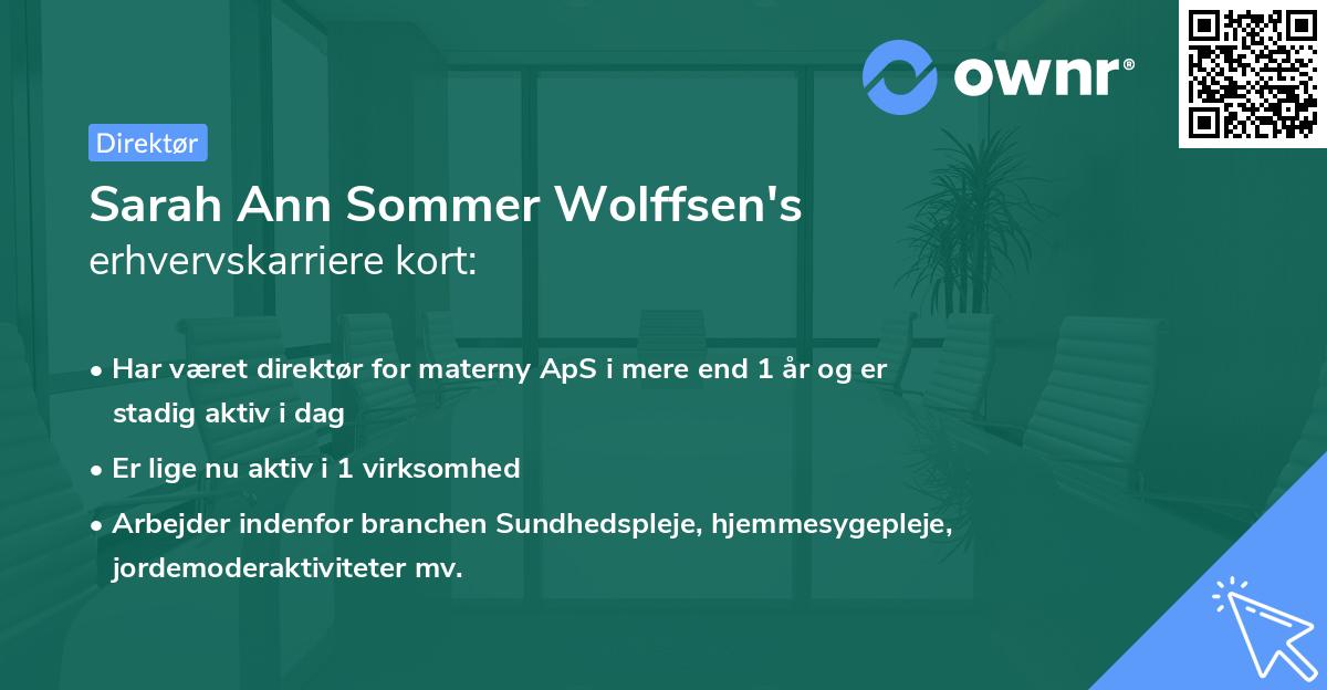 Sarah Ann Sommer Wolffsen's erhvervskarriere kort