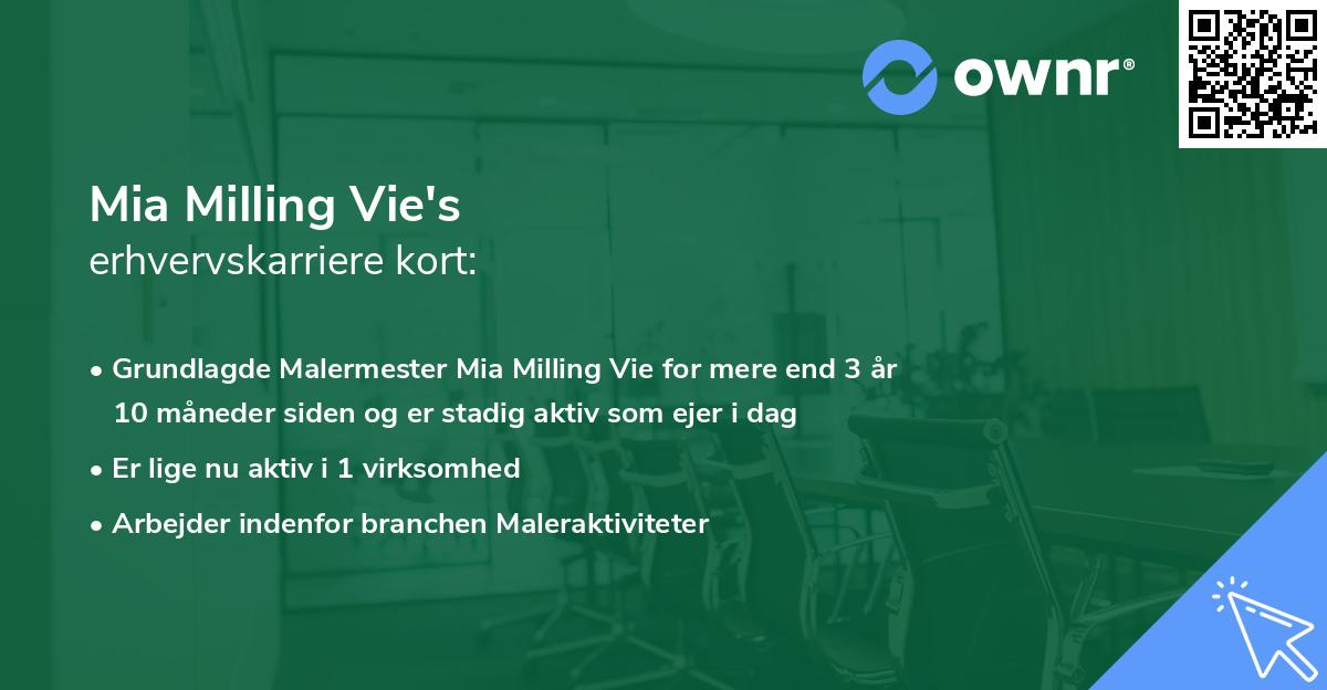 Mia Milling Vie's erhvervskarriere kort