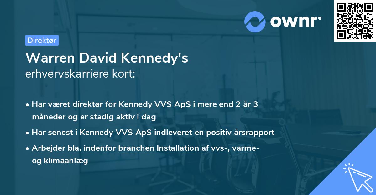 Warren David Kennedy's erhvervskarriere kort