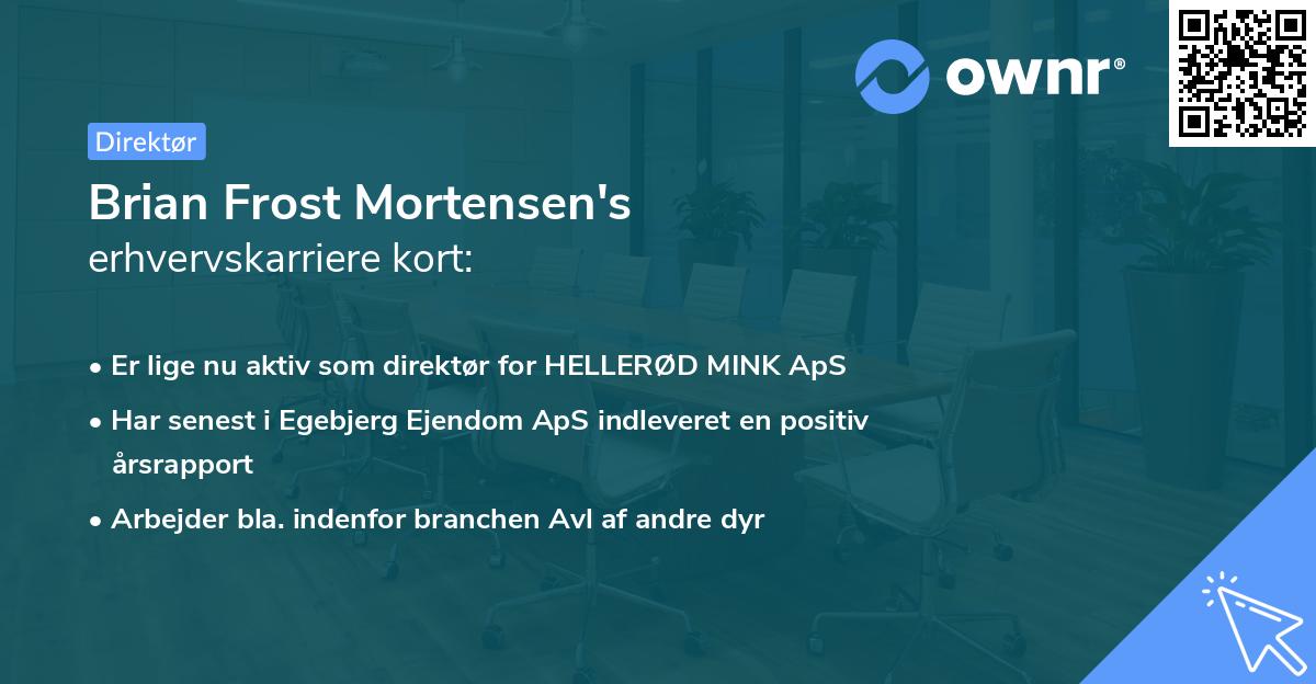 Brian Frost Mortensen's erhvervskarriere kort