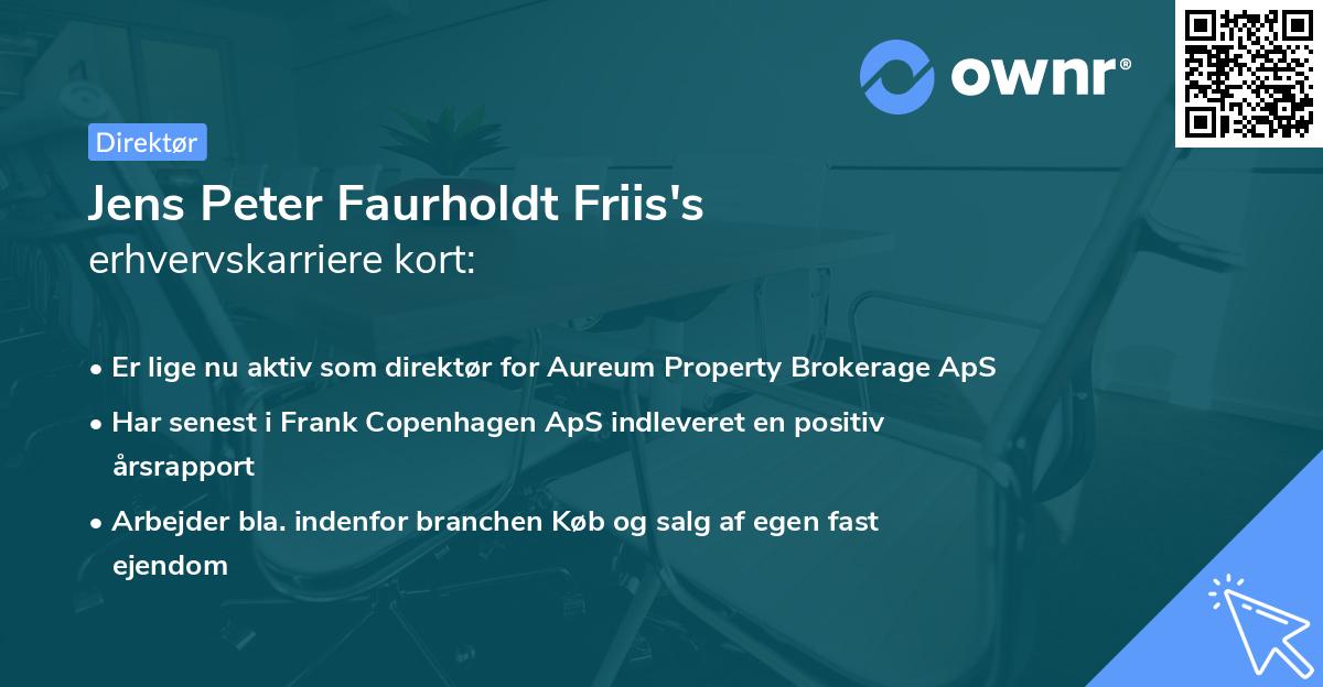 Jens Peter Faurholdt Friis's erhvervskarriere kort
