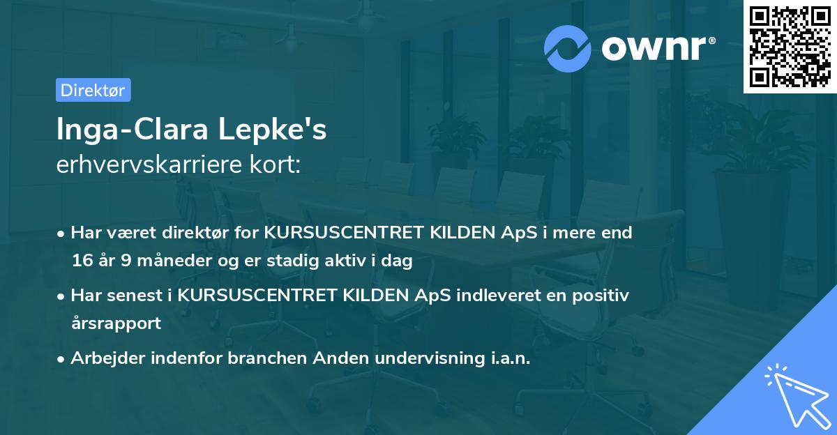 Inga-Clara Lepke's erhvervskarriere kort