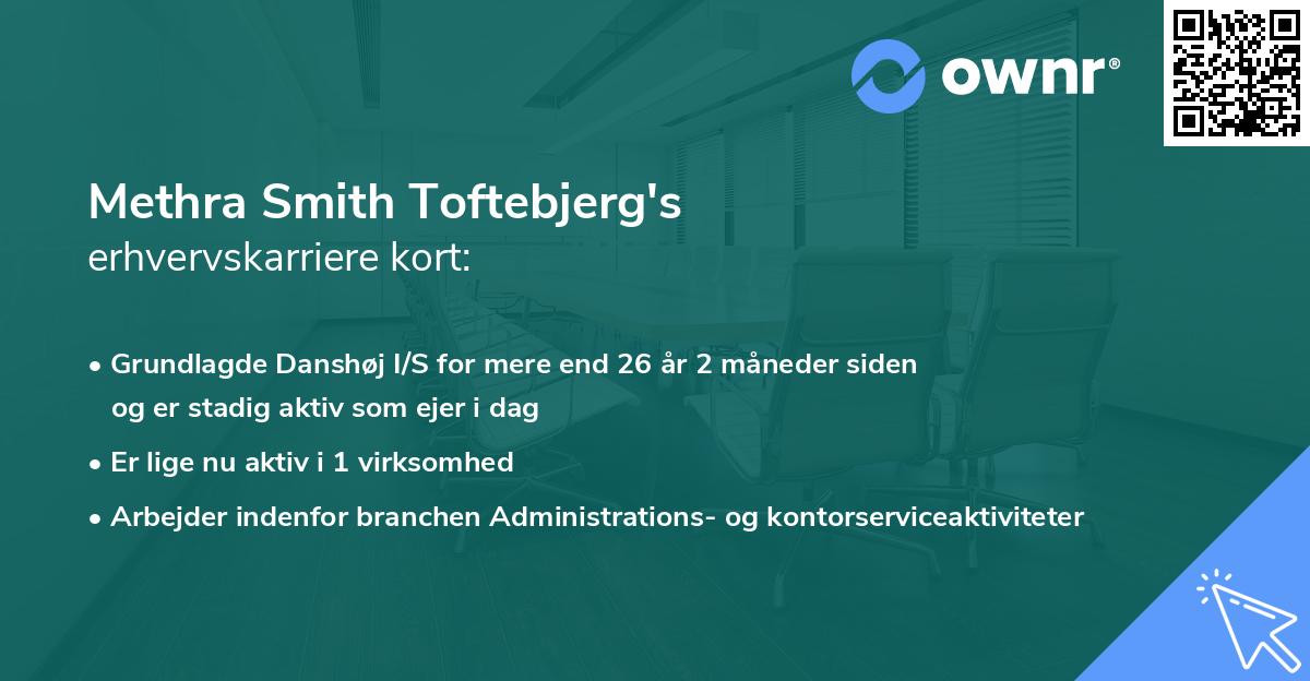 Methra Smith Toftebjerg's erhvervskarriere kort