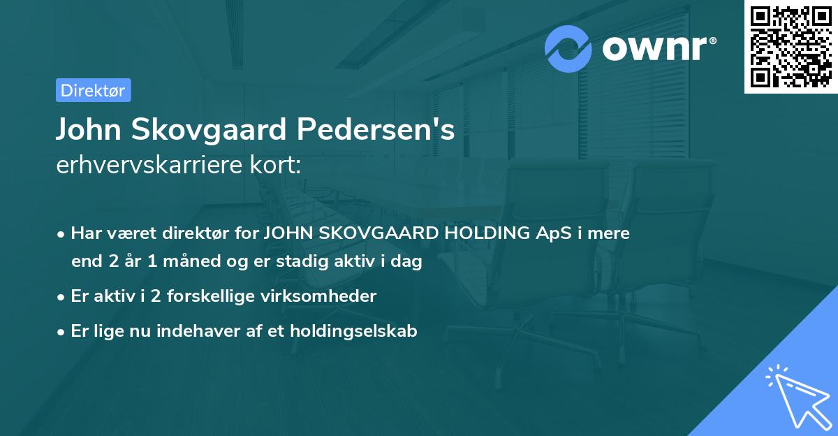 John Skovgaard Pedersen's erhvervskarriere kort