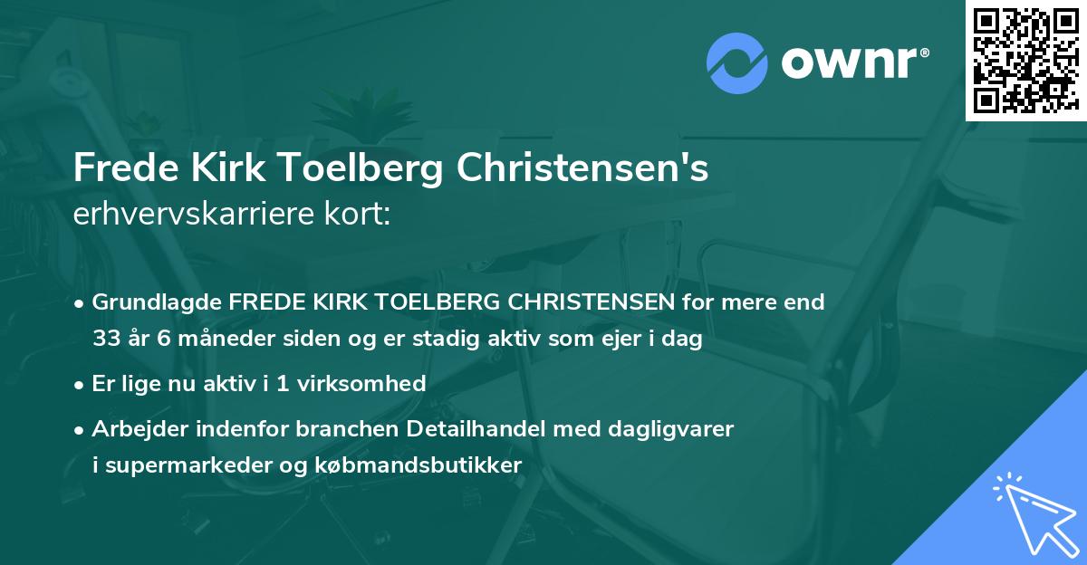 Frede Kirk Toelberg Christensen's erhvervskarriere kort