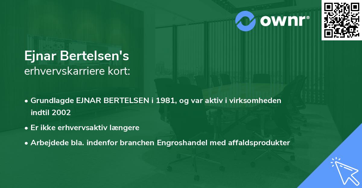 Ejnar Bertelsen's erhvervskarriere kort