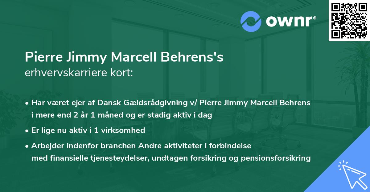 Pierre Jimmy Marcell Behrens's erhvervskarriere kort