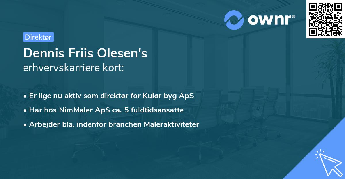 Dennis Friis Olesen's erhvervskarriere kort