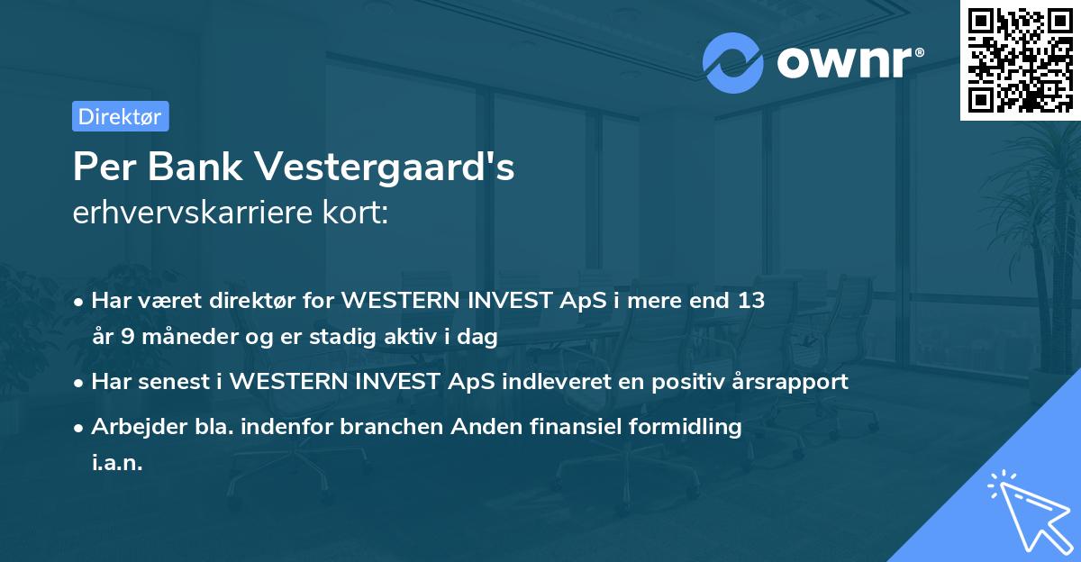 Per Bank Vestergaard's erhvervskarriere kort