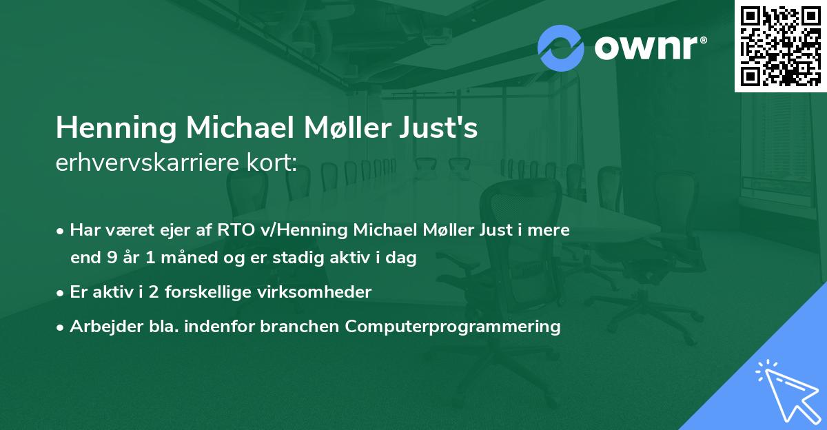 Henning Michael Møller Just's erhvervskarriere kort