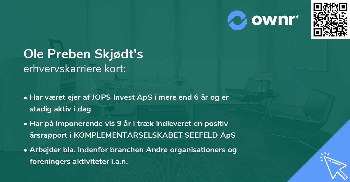 Ole Preben Skjødt's erhvervskarriere kort
