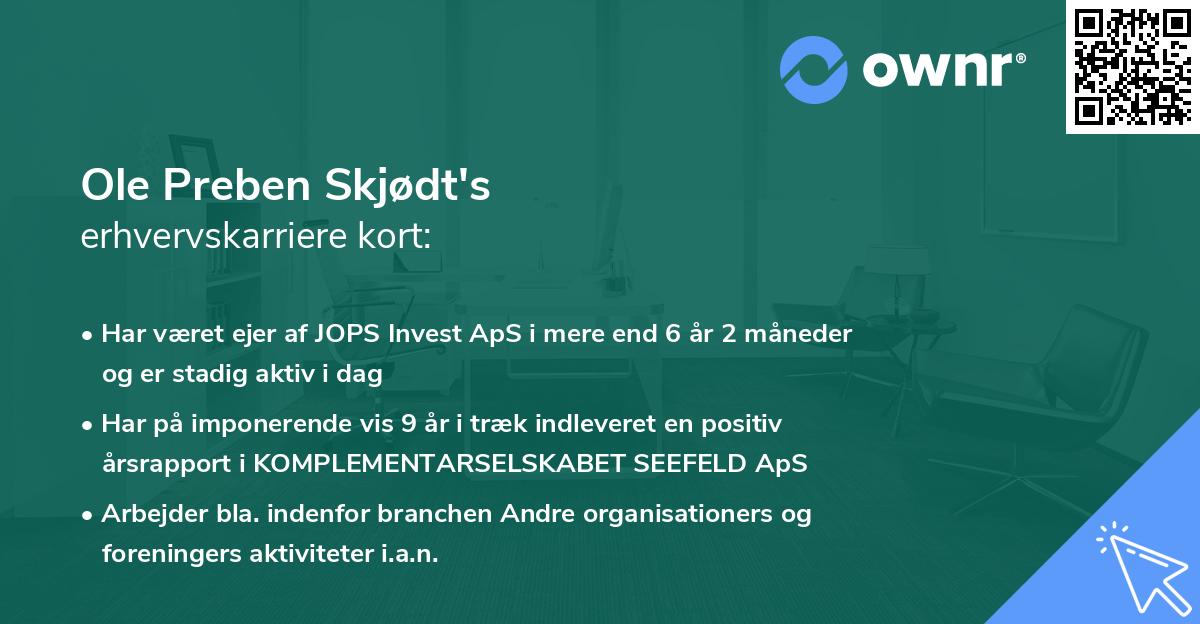 Ole Preben Skjødt's erhvervskarriere kort