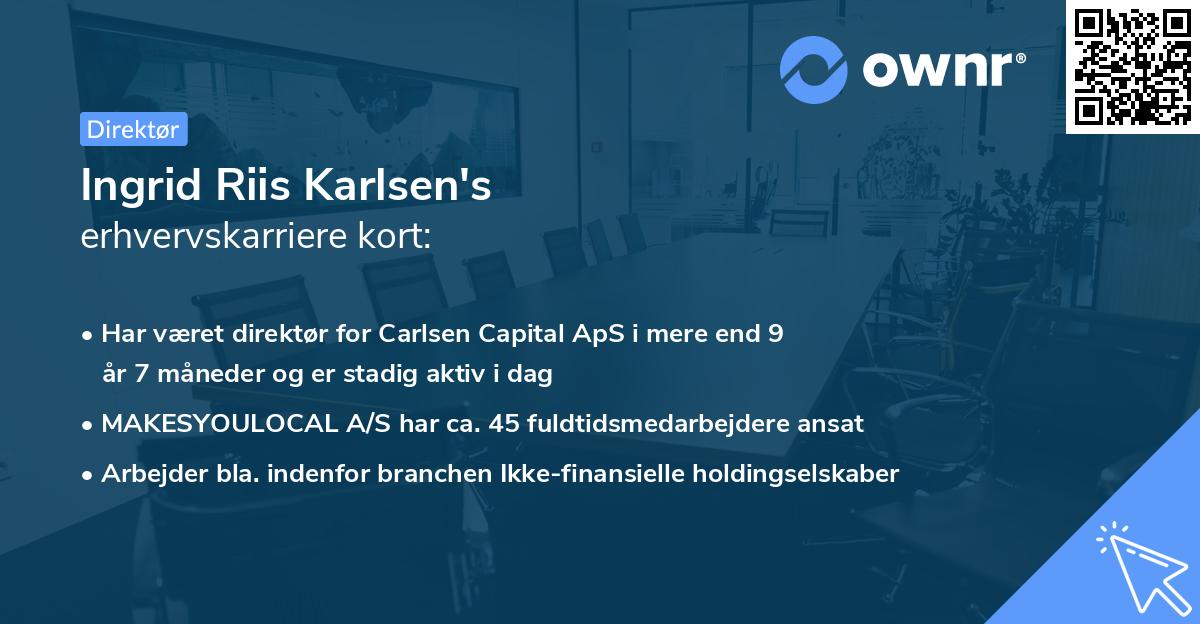 Ingrid Riis Karlsen's erhvervskarriere kort