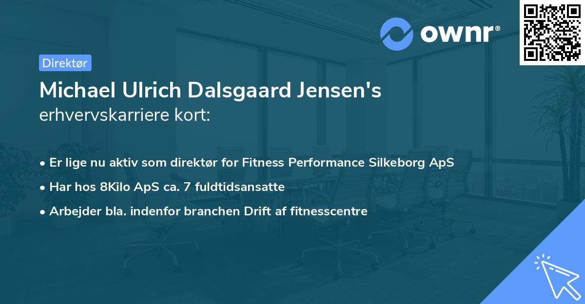 Michael Ulrich Dalsgaard Jensen's erhvervskarriere kort