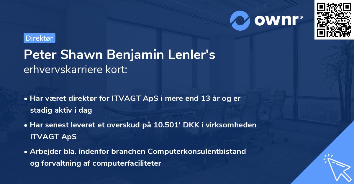 Peter Shawn Benjamin Lenler's erhvervskarriere kort