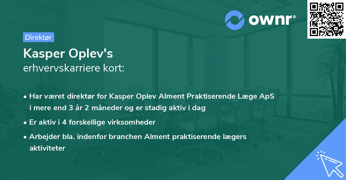 Kasper Oplev's erhvervskarriere kort