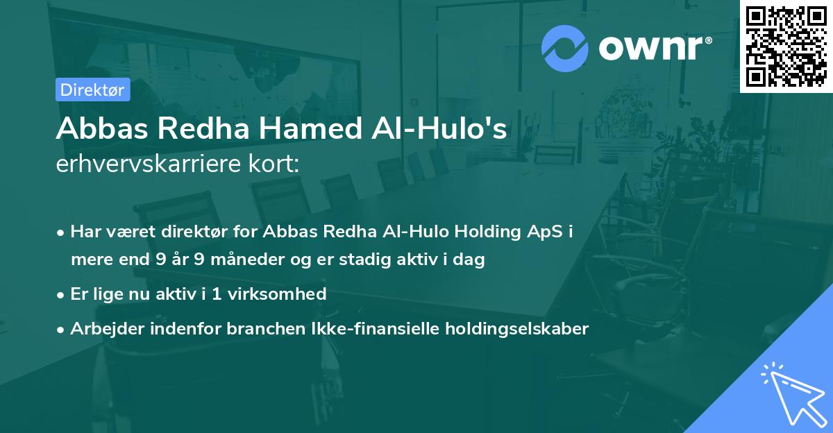 Abbas Redha Hamed Al-Hulo's erhvervskarriere kort