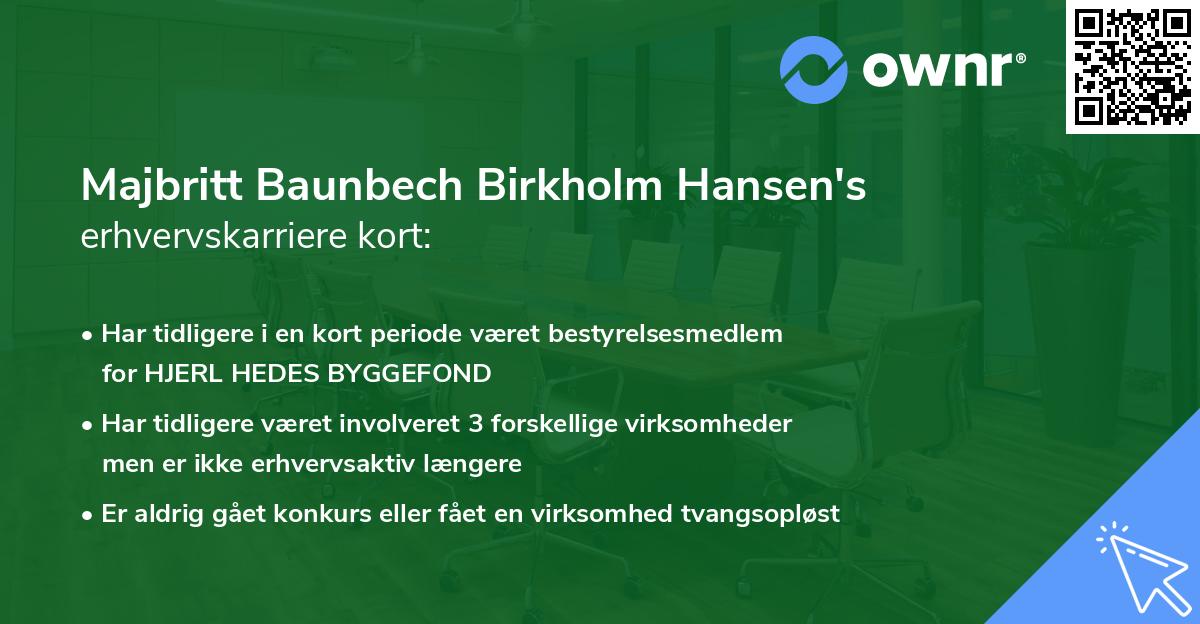 Majbritt Baunbech Birkholm Hansen's erhvervskarriere kort