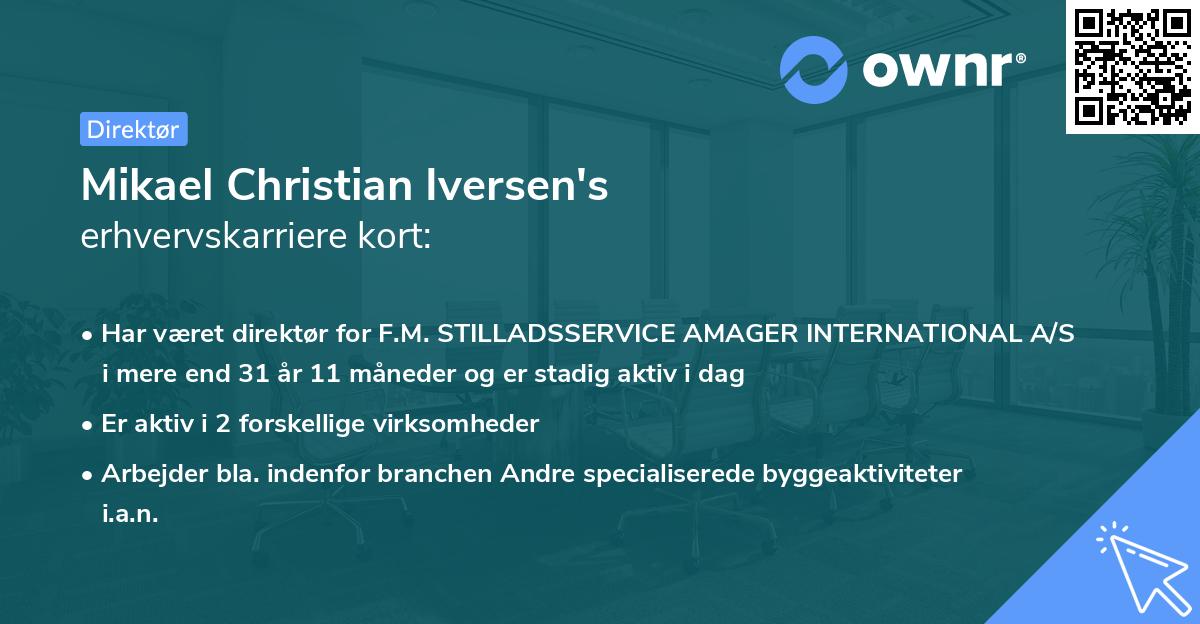 Mikael Christian Iversen's erhvervskarriere kort