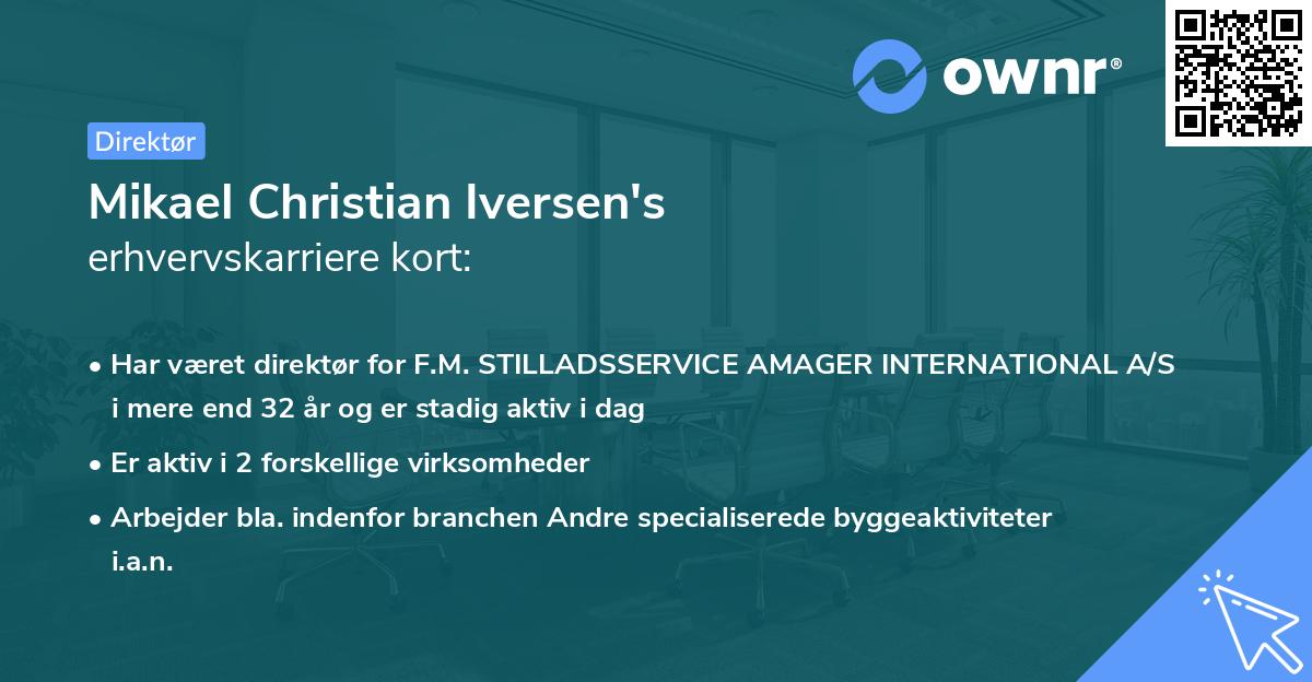Mikael Christian Iversen's erhvervskarriere kort