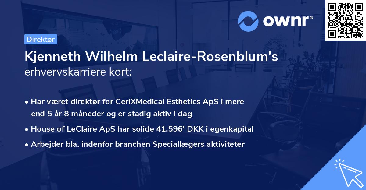 Kjenneth Wilhelm Leclaire-Rosenblum's erhvervskarriere kort