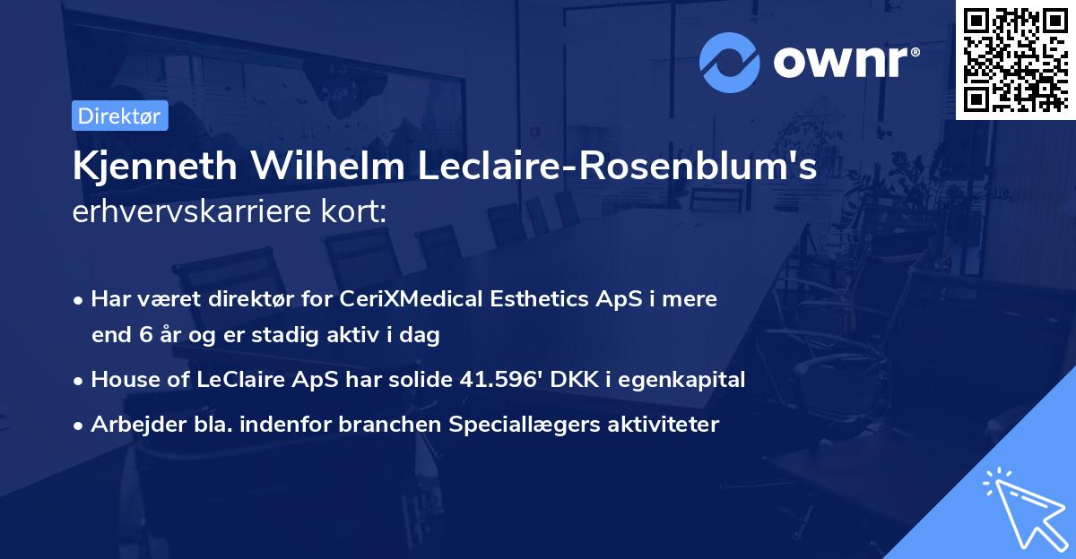 Kjenneth Wilhelm Leclaire-Rosenblum's erhvervskarriere kort