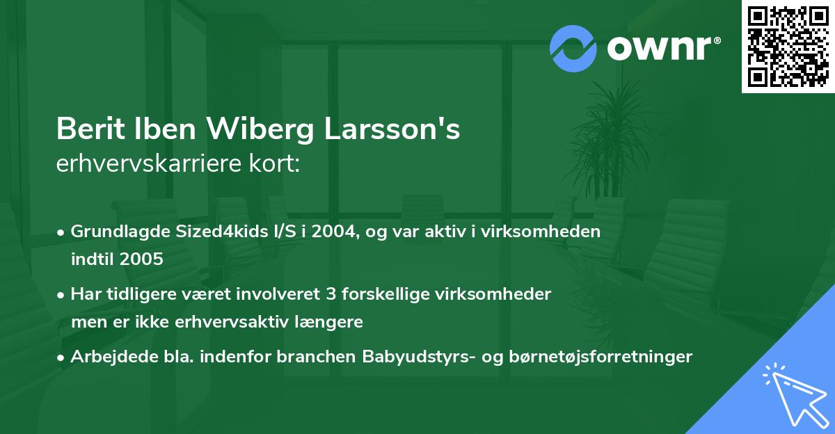 Berit Iben Wiberg Larsson's erhvervskarriere kort