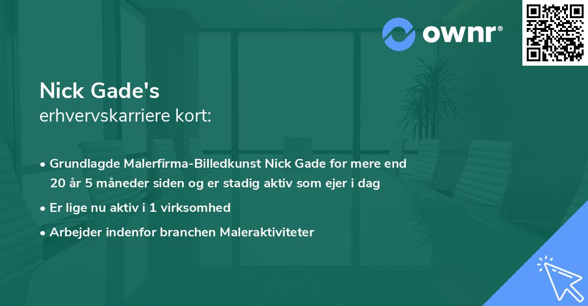 Nick Gade's erhvervskarriere kort
