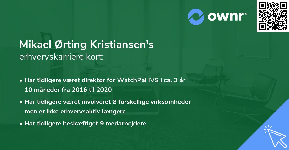 Mikael Ørting Kristiansen's erhvervskarriere kort