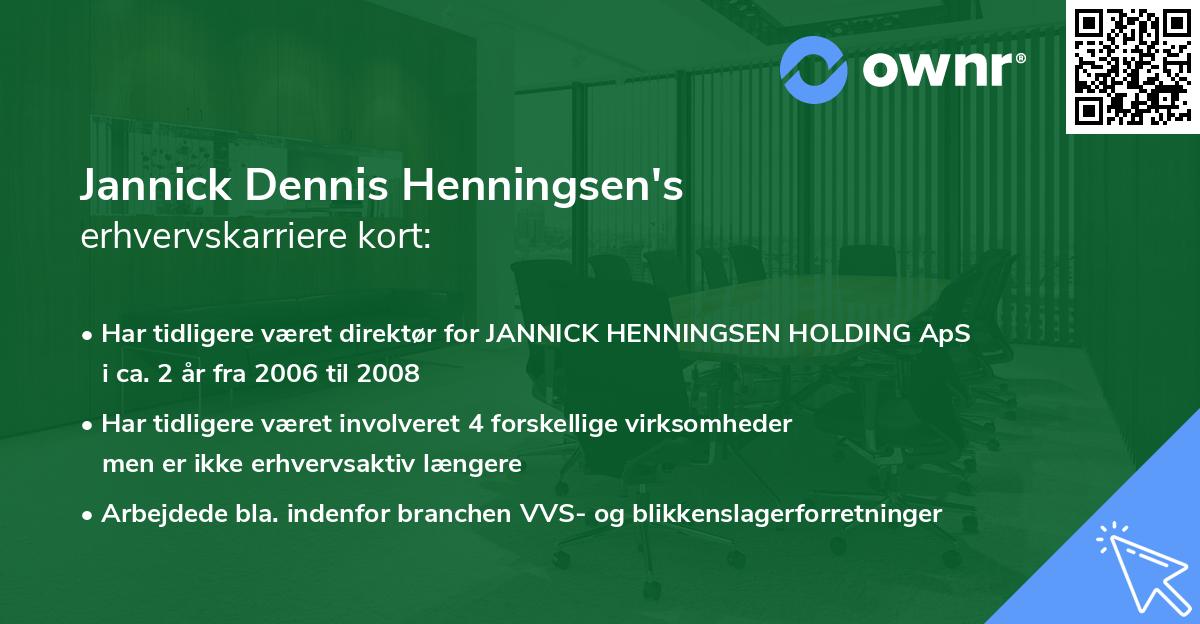 Jannick Dennis Henningsen's erhvervskarriere kort