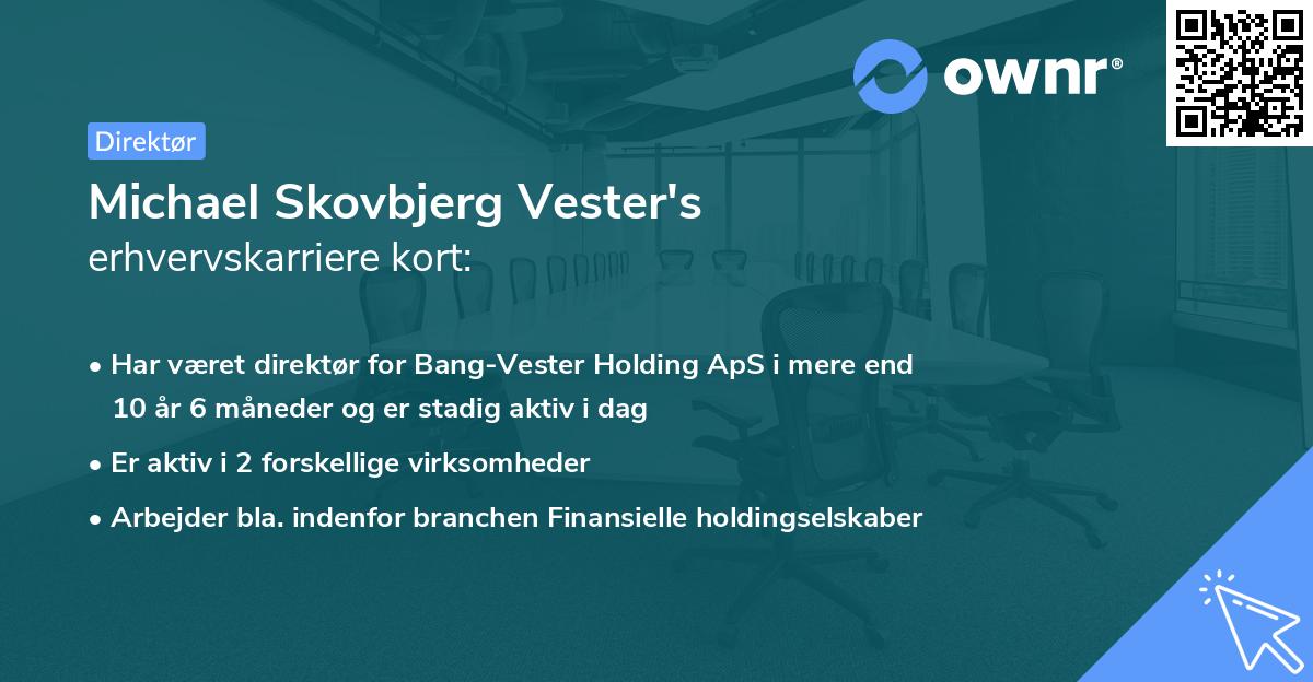 Michael Skovbjerg Vester's erhvervskarriere kort