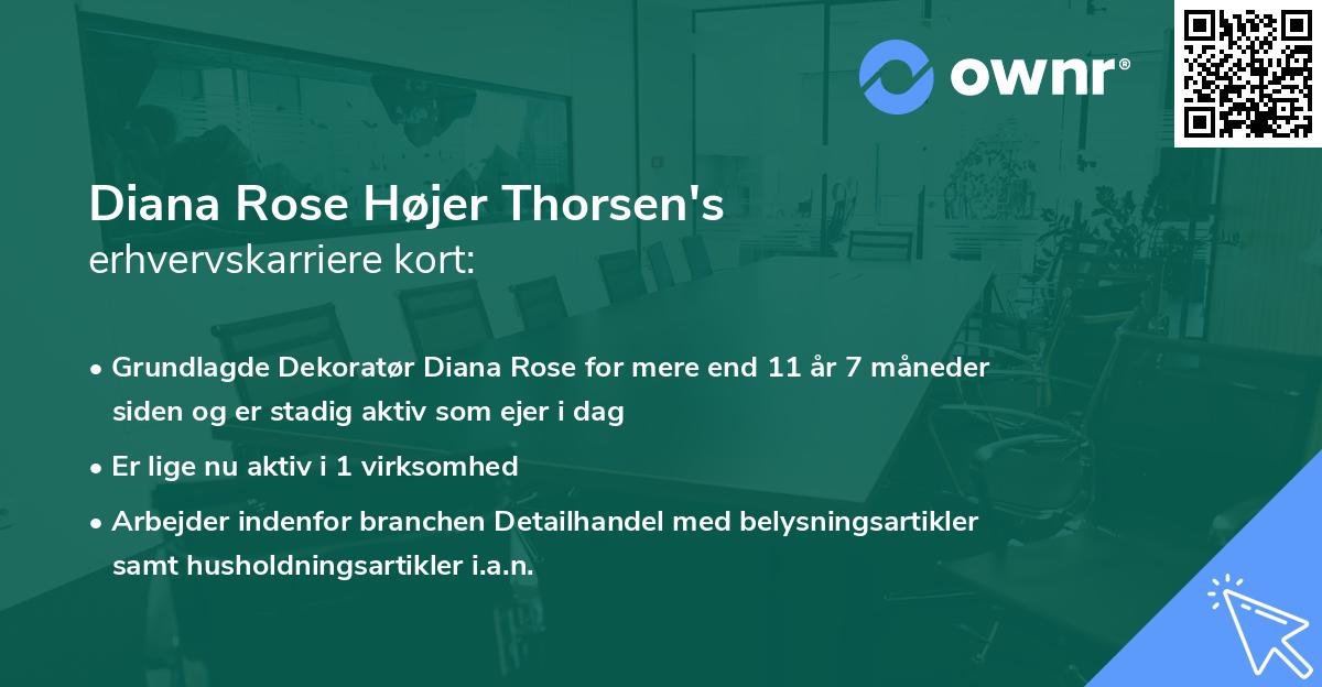 Diana Rose Højer Thorsen's erhvervskarriere kort