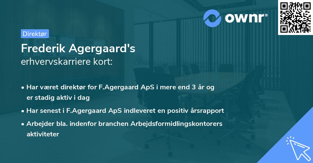 Frederik Agergaard's erhvervskarriere kort