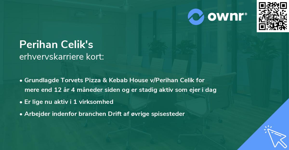 Perihan Celik's erhvervskarriere kort