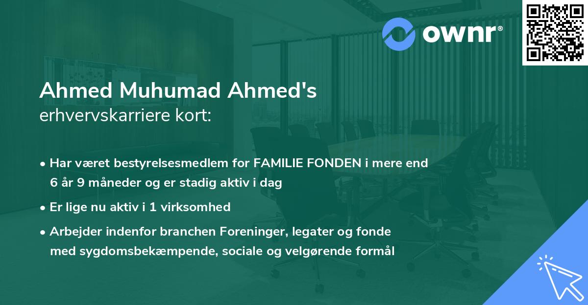 Ahmed Muhumad Ahmed's erhvervskarriere kort