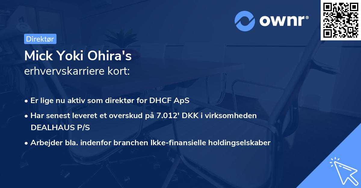 Mick Yoki Ohira's erhvervskarriere kort