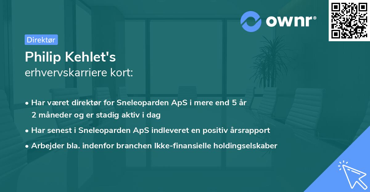 Philip Kehlet's erhvervskarriere kort