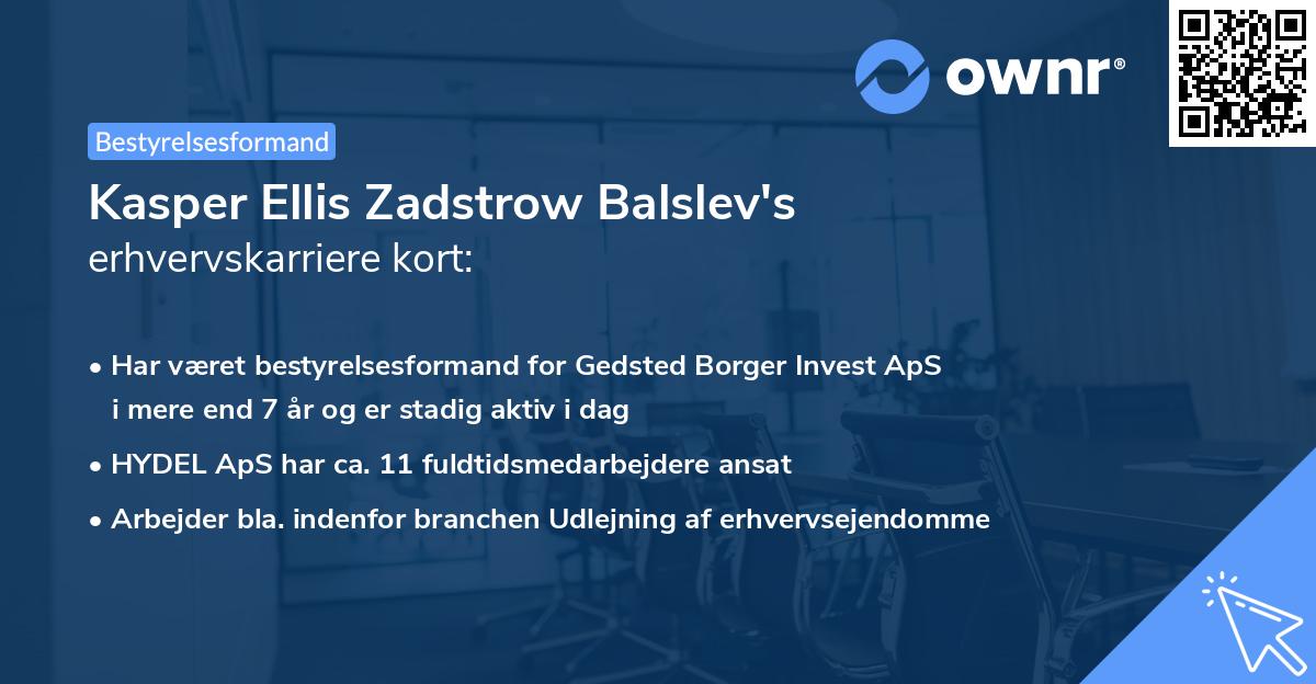 Kasper Ellis Zadstrow Balslev's erhvervskarriere kort