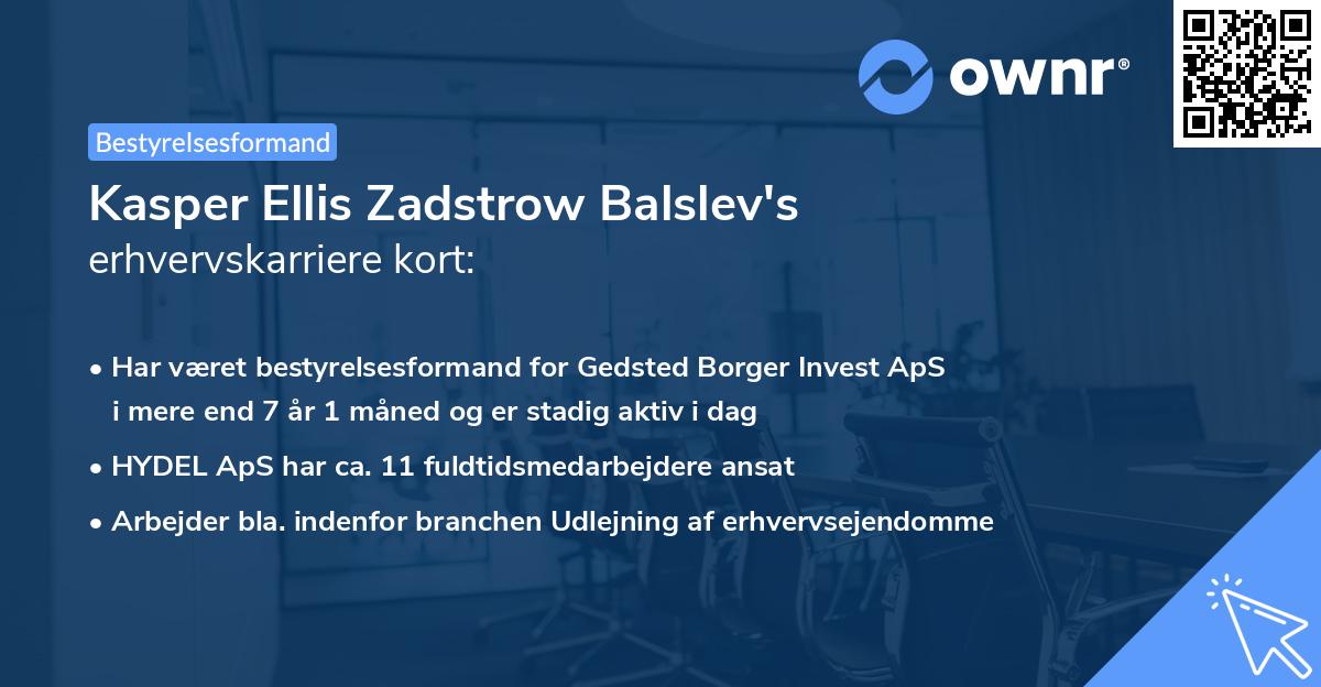 Kasper Ellis Zadstrow Balslev's erhvervskarriere kort