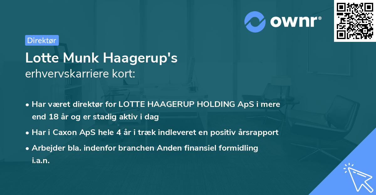 Lotte Munk Haagerup's erhvervskarriere kort