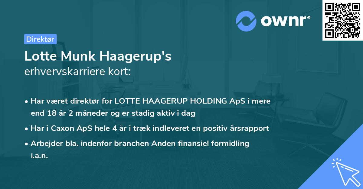 Lotte Munk Haagerup's erhvervskarriere kort
