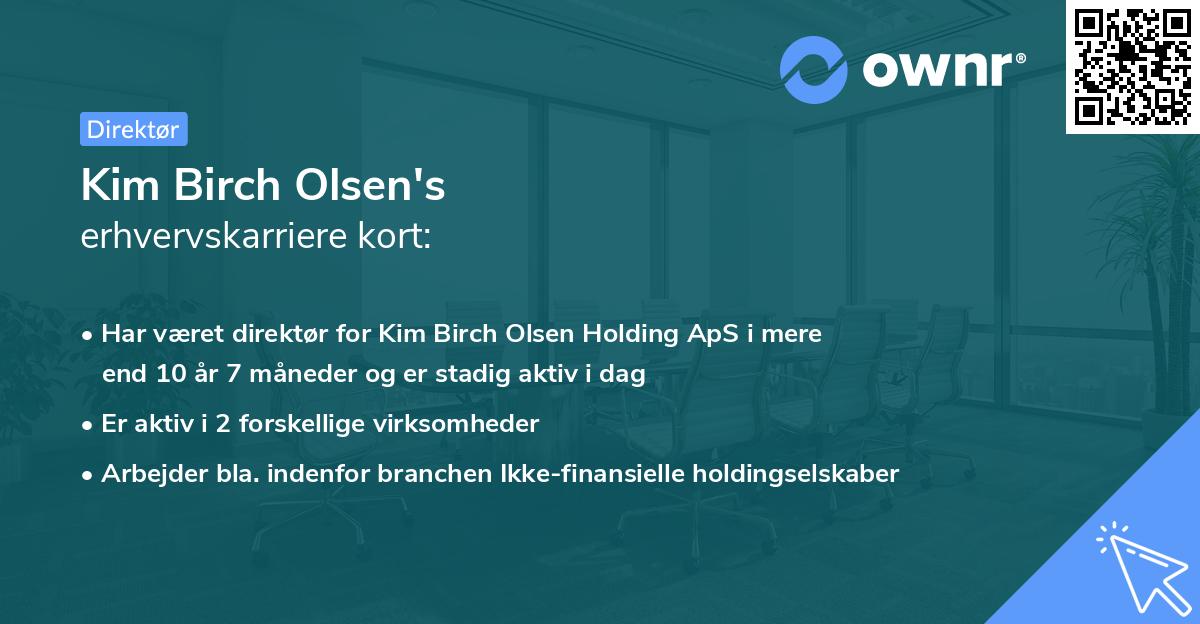Kim Birch Olsen's erhvervskarriere kort
