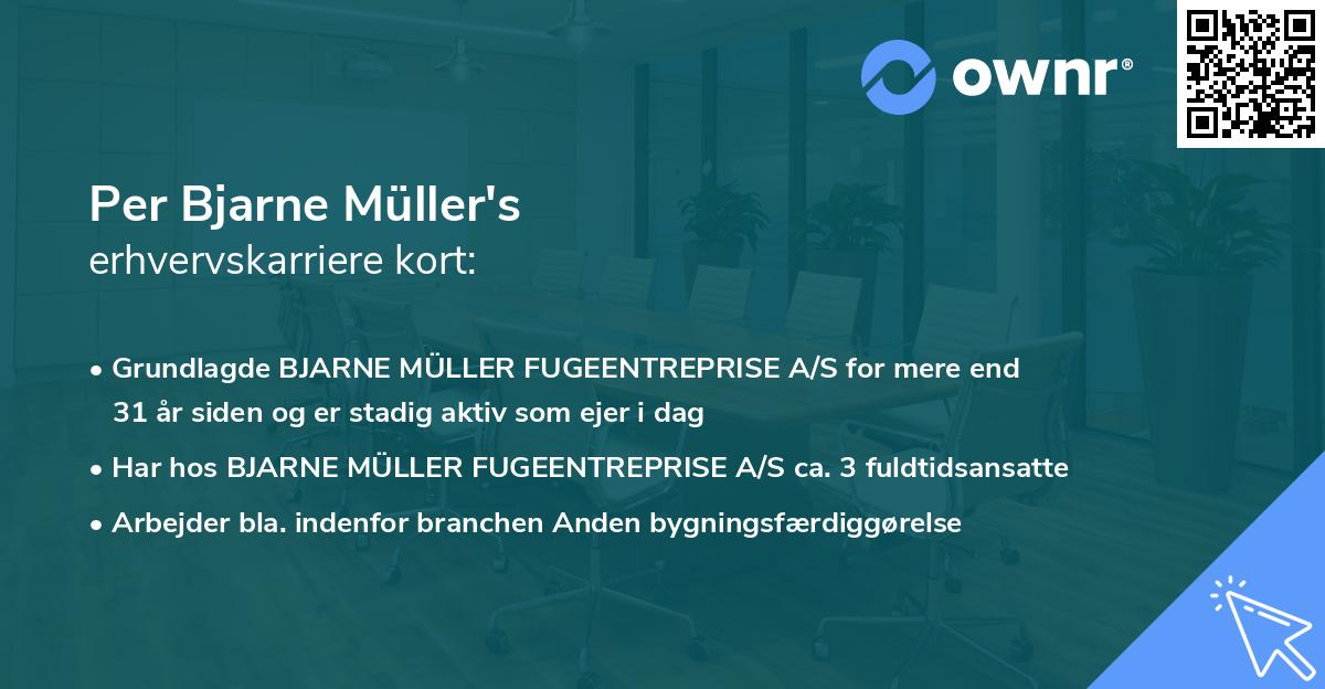 Per Bjarne Müller's erhvervskarriere kort